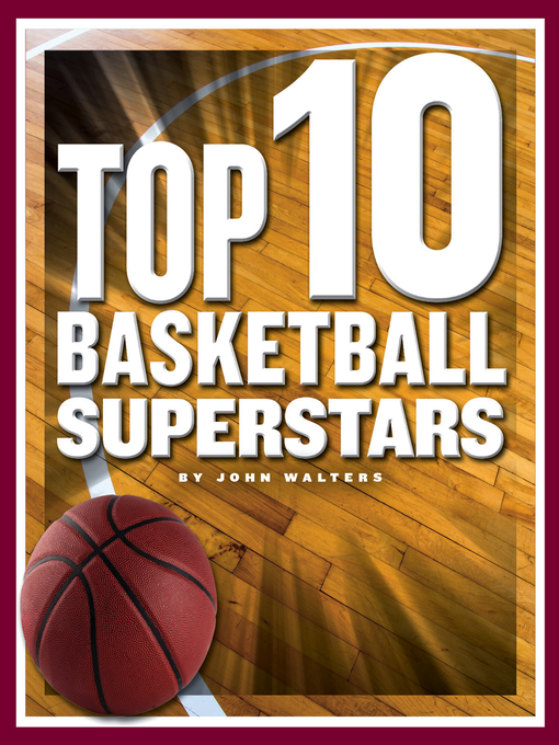 Title details for Top 10 Basketball Superstars by John Walters - Available